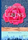 Neil Douglas-Klotz, Hauke Jelaluddiin Strum, Sufi Ruhaniat Deutschland e. V., Sufi Ruhaniat Deutschland e.V. - Sufibuch des Lebens
