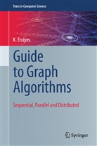 K Erciyes, K. Erciyes, Kayhan Erciyes - Guide to Graph Algorithms