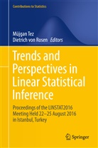 Dietrich von Rosen, Müjga Tez, Müjgan Tez, von Rosen, von Rosen, Dietrich von Rosen - Trends and Perspectives in Linear Statistical Inference