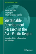 Usha Iyer-Raniga, Walter Leal Filho, Jud Rogers, Judy Rogers - Sustainable Development Research in the Asia-Pacific Region
