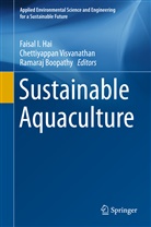 Ramaraj Boopathy, Faisal I. Hai, Faisal I. Hai, Chettiyappa Visvanathan, Chettiyappan Visvanathan - Sustainable Aquaculture
