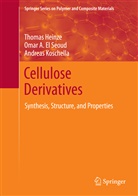 Omar El Seoud, Omar A El Seoud, Omar A. El Seoud, Thoma Heinze, Thomas Heinze, Andreas Koschella - Cellulose Derivatives