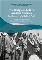 Leilah Danielson, Maria Mollin, Marian Mollin, Doug Rossinow - The Religious Left in Modern America