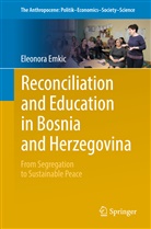 Eleonora Emkic - Reconciliation and  Education in Bosnia and Herzegovina