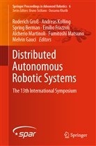 Spring Berman, Spring Berman et al, Emilio Frazzoli, Melvin Gauci, Roderich Groß, Andrea Kolling... - Distributed Autonomous Robotic Systems