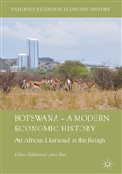 Jutta Bolt, Elle Hillbom, Ellen Hillbom - Botswana - A Modern Economic History