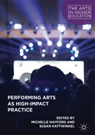 Michell Hayford, Michelle Hayford, Kattwinkel, Kattwinkel, Susan Kattwinkel - Performing Arts as High-Impact Practice