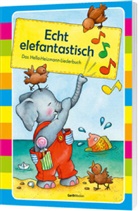 Hella Heizmann - Echt elefantastisch - Liederbuch