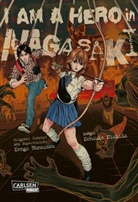 Kengo Hanazawa, Kensuke Nishida, Kensuke Nishida - I am a Hero - In Nagasaki