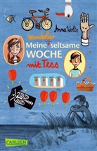Anna Woltz, Regina Kehn - Meine wunderbar seltsame Woche mit Tess