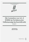 Reto Ragettli, Reto Ragettli, Thomas Sutter-Somm - Die Garantien von Art. 6 EMRK im Verfahren der Selbstanzeige im Kartellrecht