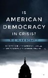 E. J. Dionne, E.J. Dionne, E.J. Jr. Dionne, Jr. E. J. Dionne, E.J. Dionne Jr., Newt Gingrich... - Is American Democracy in Crisis?