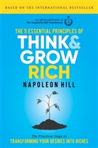 Napoleon Hill, Napoleon Hill Foundation - 5 Essential Principles of Think and Grow Rich