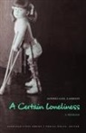 Sandra Gail Lambert - Certain Loneliness