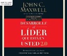John C. Maxwell - Desarrolle el Líder Que Está en Usted 2.0 = Developing the Leader Within You 2.0 (Hörbuch)