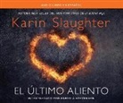 Karin Slaughter - El Ultimo Aliento (Last Breath) (Hörbuch)
