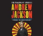 Teri Kanefield - Andrew Jackson: The Making of America (Audio book)
