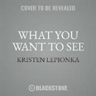 Kristen Lepionka, Allyson Ryan - What You Want to See: A Roxane Weary Mystery (Hörbuch)