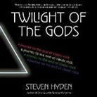 Steven Hyden, Patrick Girard Lawlor - Twilight of the Gods: A Journey to the End of Classic Rock (Hörbuch)