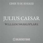 William Shakespeare, A. Full Cast - Julius Caesar (Hörbuch)