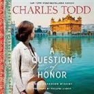 Charles Todd, Rosalyn Landor - A Question of Honor: A Bess Crawford Mystery (Hörbuch)