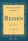 Friedrich Gerstäcker - Reisen, Vol. 3