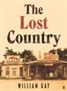 William Gay, Gay William - The Lost Country