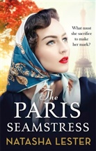 Natasha Lester, Lester Natasha - The Paris Seamstress