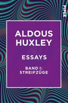 Aldous Huxley - Essays. Bd.1