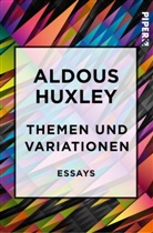 Aldous Huxley - Themen und Variationen