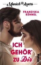 Franziska Kühnel - Munich Lovers - Ich gehör' zu Dir