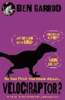 Ben Garrod, Professor Ben Garrod, Garrod Ben - Velociraptor?