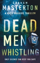 Graham Masterton - Dead Men Whistling