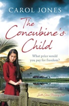 Carol Jones - The Concubine's Child