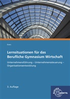 Frank Evers - Lernsituationen für das Berufliche Gymnasium Wirtschaft