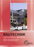 Fal Ballay, Falk Ballay, Hansjör Frey, Hansjörg Frey, Siegfried Kärcher, Volker Kuhn... - Bautechnik nach Lernfeldern, Gesamtband (Tabellenheft)