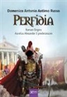 Domenico Antonio Antimo Russo - Perfidia. Roman origins. Aurelius alexander il predecessore
