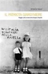 Umberto Nasuti - Il patriota giardiniere. Viaggio sulle strade della brigata Majella