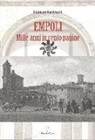 Giuliano Lastraioli - Empoli. Mille anni in cento pagine