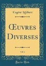 Eugene Lefebure, Eugène Lefébure - OEuvres Diverses, Vol. 2 (Classic Reprint)