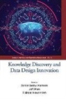Jeff Allen &amp; Sulim Daniel Gelaw Alemneh, Daniel Alemneh, Jeff Allen, Suliman Hawamdeh, Hawamdeh Suliman - Knowledge Discovery And Data Design Innovation - Proceedings Of The International Conference On Knowledge Management (Ickm 2017)