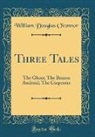 William Douglas O'Connor - Three Tales