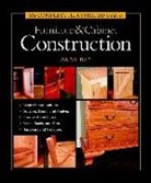 A Rae, Andy Rae - The Complete Illustrated Guide to Furniture & Cabinet Construction