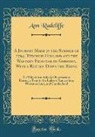 Ann Radcliffe, Ann Ward Radcliffe - A Journey Made in the Summer of 1794, Through Holland and the Western Frontier of Germany, With a Return Down the Rhine