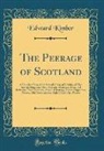 Edward Kimber - The Peerage of Scotland