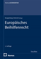 Alexander Birnstiel, Marc Bungenberg, Heinrich, Helge Heinrich - Europäisches Beihilfenrecht