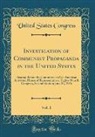 United States Congress - Investigation of Communist Propaganda in the United States, Vol. 1