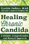 Cynthia Perkins, Perkins Cynthia - Healing Chronic Candida