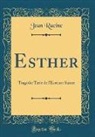 Jean Racine - Esther