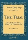 Charlotte Mary Yonge - The Trial